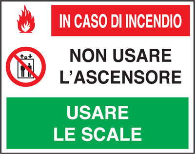 Cartello "In caso di incendio non usare l'ascensore