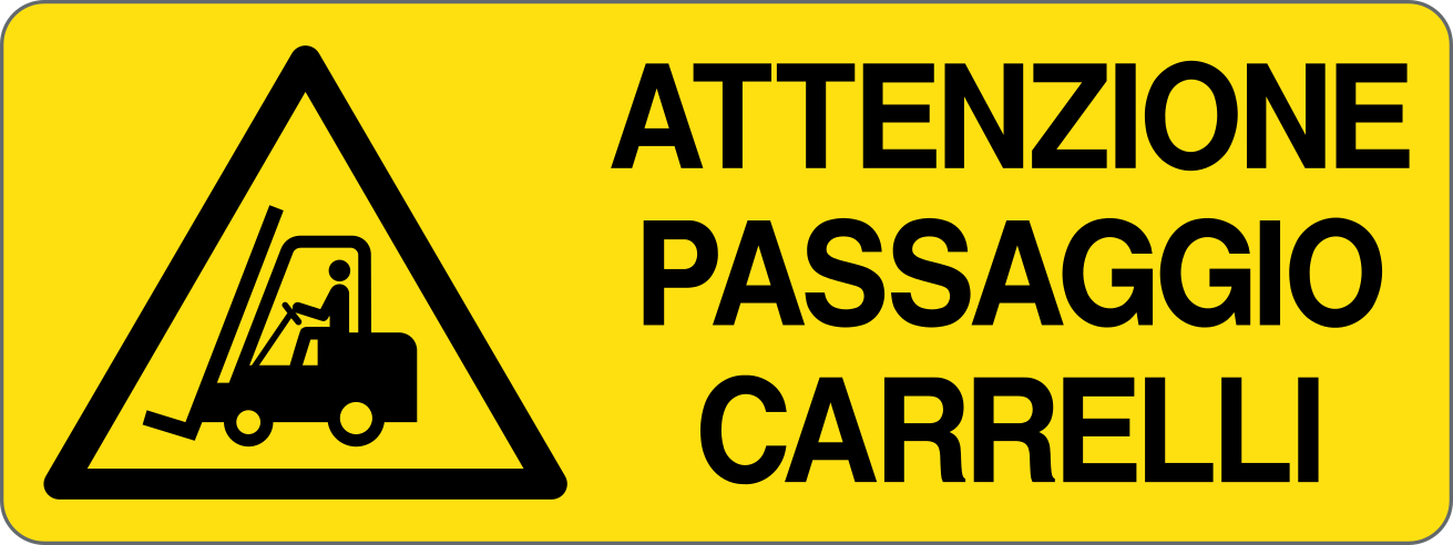 Cartello "Attenzione passaggio carrelli"