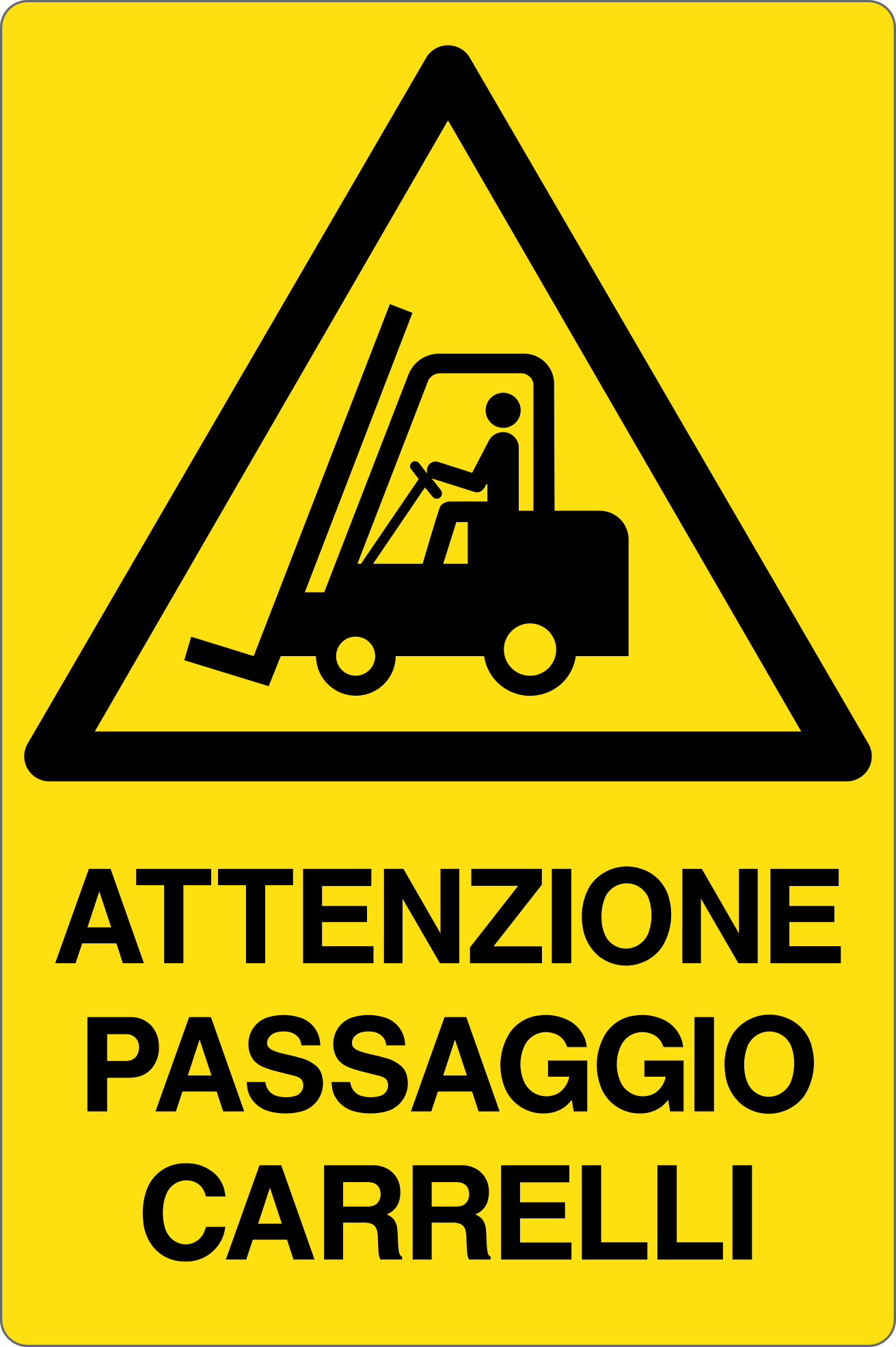 Cartello "Attenzione passaggio carrelli"