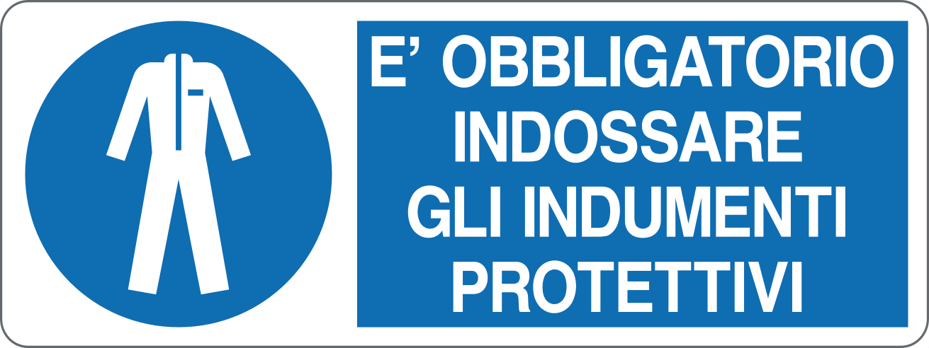 Cartello "È obbligatorio indossare indumenti protettivi"