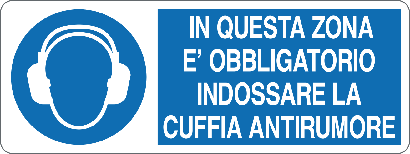 Cartello "È obbligatorio indossare la cuffia antirumore"