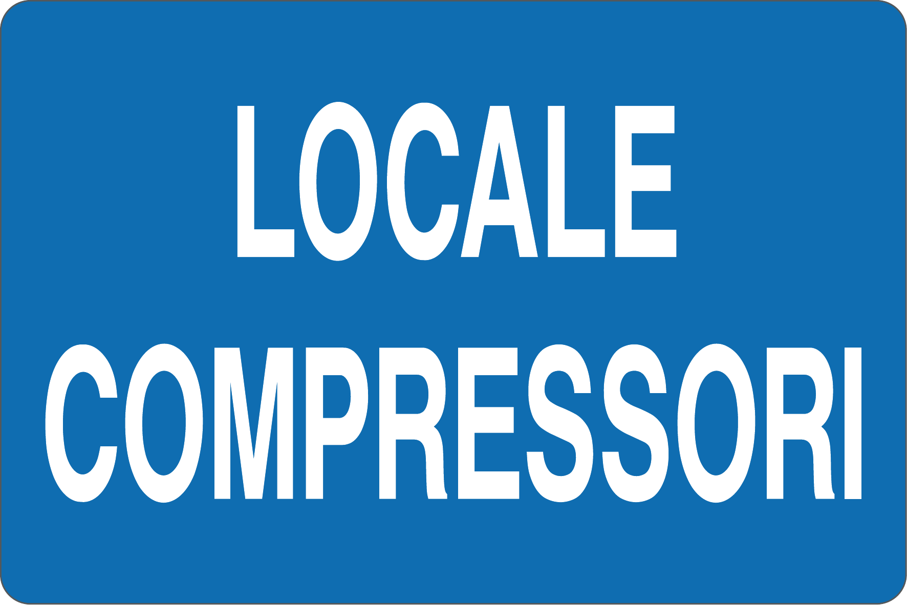 Cartello "Locale compressori"